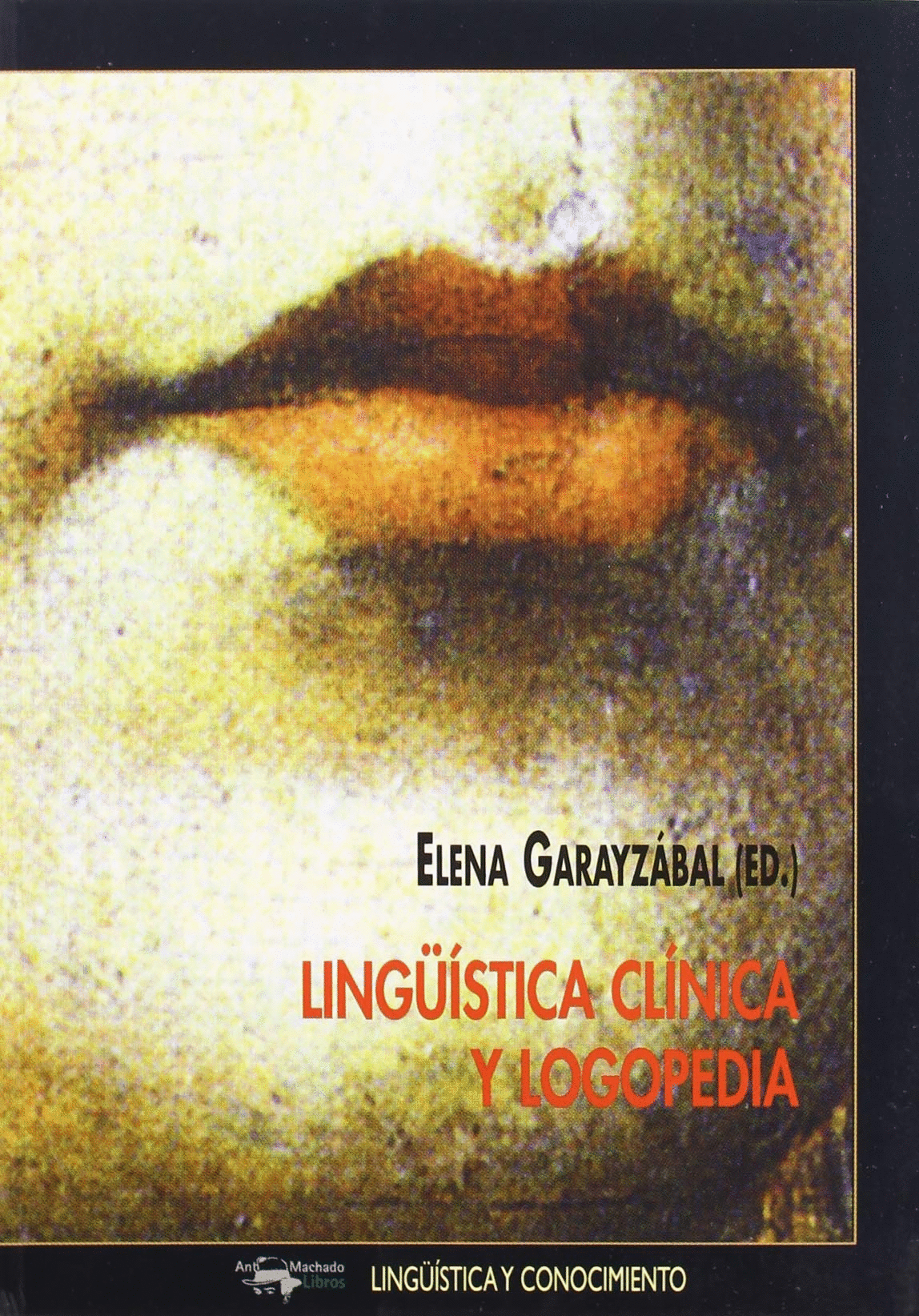 Lingüística Clínica y Logopedia